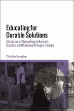 Christine Monaghan - Educating for Durable Solutions : Histories of Sc image 1