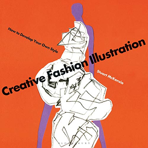 Stuart McKenzie - Creative Fashion Illustration : How to Develop Your image 1