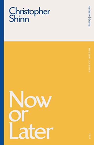 Christopher Shinn - Now or Later - Paperback image 1