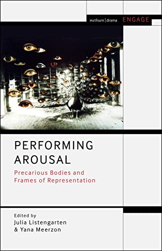 Performing Arousal : Precarious Bodies and Frames of Representation - image 1