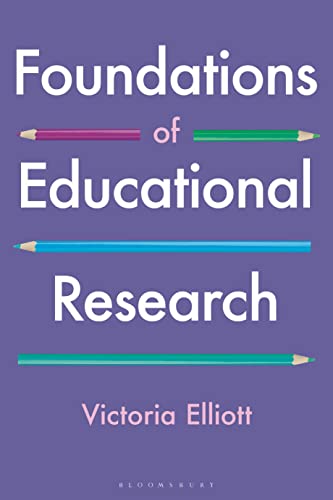 Victoria Elliott - Foundations of Educational Research - Paperback image 1