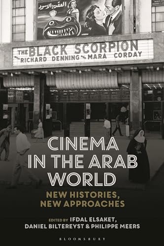 Cinema in the Arab World : New Histories, New Approaches - Hardback image 1
