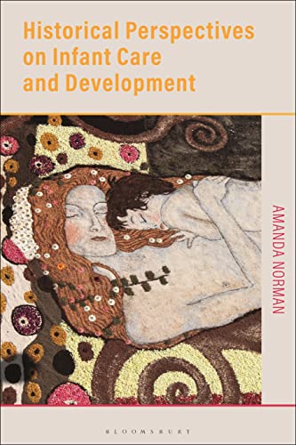 Amanda Norman - Historical Perspectives on Infant Care and Development image 1