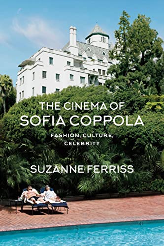 Professor Suzanne Fe - Cinema of Sofia Coppola : Fashion, Culture, Cel image 1