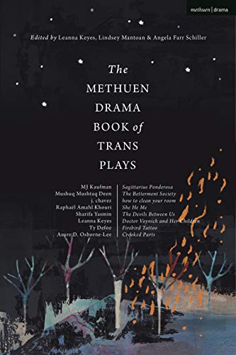 he/they Mashuq Musht - Methuen Drama Book of Trans Plays : Sagittarius image 1