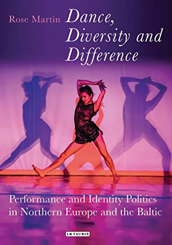 Rosemary Martin - Dance, Diversity and Difference : Performance and Id image 1