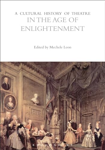 A Cultural History of Theatre in the Age of Enlightenment - Paperback