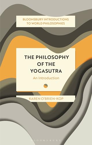 Karen O'Brien-Ko - Philosophy of the Yogasutra : An Introduction - image 1