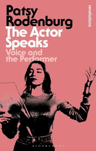 Patsy Rodenburg - Actor Speaks : Voice and the Performer - Paperback image 1