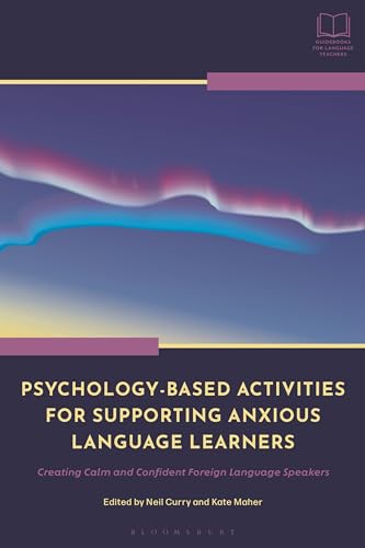 Psychology-Based Activities for Supporting Anxious Language Learners : image 1