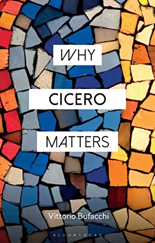 Vittorio Bufacchi - Why Cicero Matters - Paperback image 1