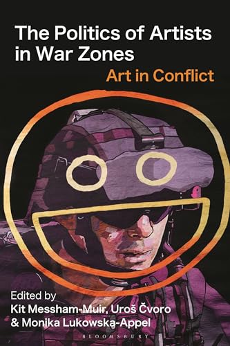 Politics of Artists in War Zones : Art in Conflict - Paperback image 1