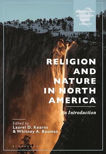 Religion and Nature in North America: An Introduction