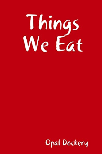 Things We Eat