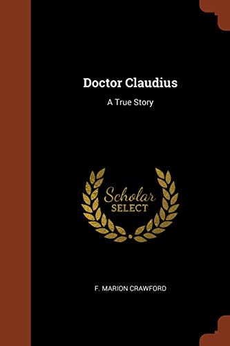 Doctor Claudius: A True Story