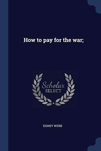 How to pay for the war;