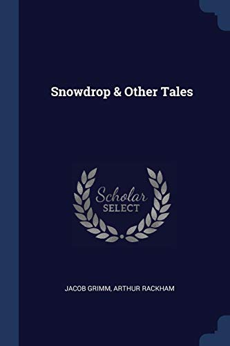 Snowdrop & Other Tales