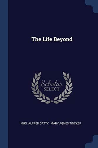 The Life Beyond