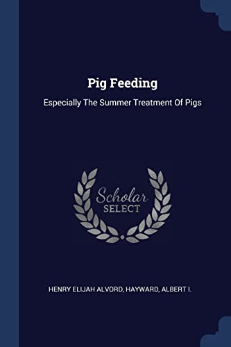 Pig Feeding: Especially The Summer Treatment Of Pigs