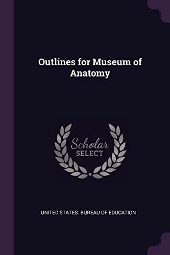 Outlines for Museum of Anatomy