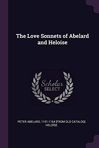 The Love Sonnets of Abelard and Heloise