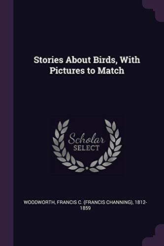 Stories About Birds, With Pictures to Match