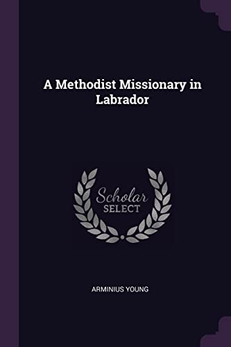 A Methodist Missionary in Labrador