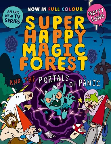 Matty Long - Super Happy Magic Forest and the Portals of Panic : NOW I image 1