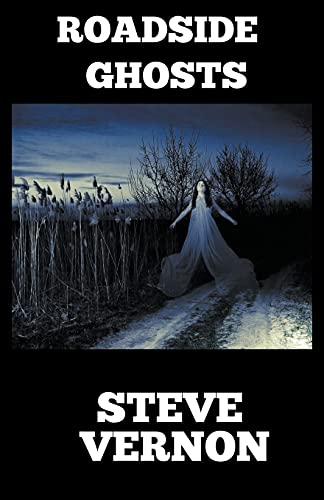 Roadside Ghosts: A Collection of Horror and Dark Fantasy