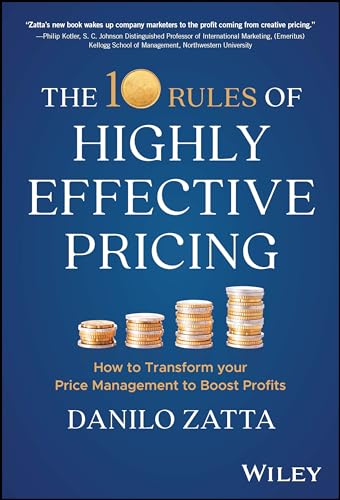 Danilo Zatta - 10 Rules of Highly Effective Pricing : How to Transform image 1