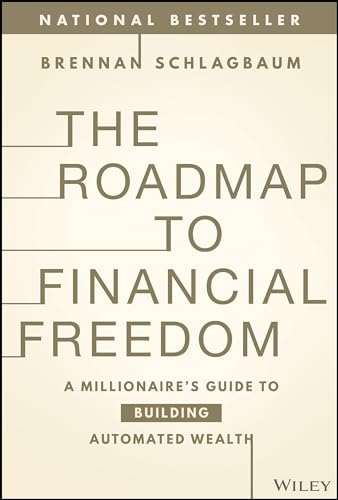 Brennan Schlagbaum - Roadmap to Financial Freedom : A Millionaire’s image 1