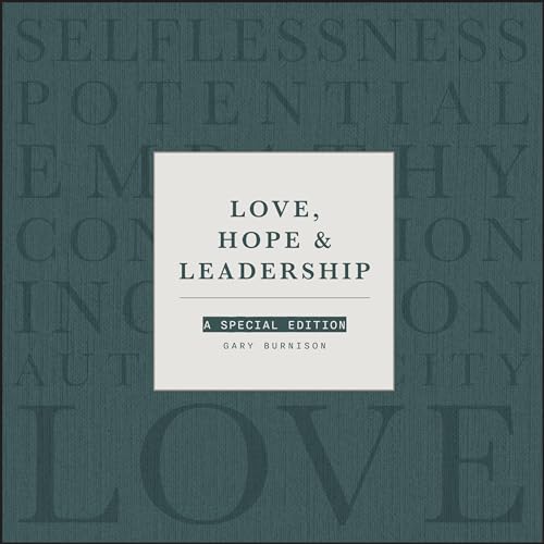 Gary Burnison - Love, Hope, & Leadership : A Special Edition - Hardbac image 1