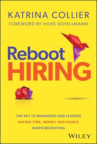 Katrina Collier - Reboot Hiring : The Key To Managers and Leaders Savi image 1