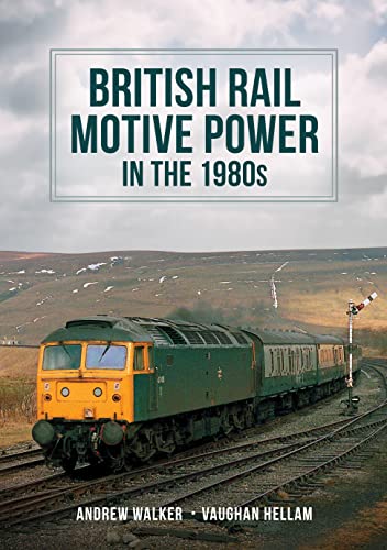 Vaughan Hellam - British Rail Motive Power in the 1980s - Paperback image 1