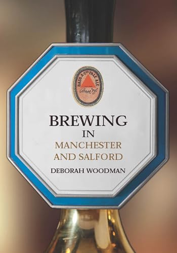 Deborah Woodman - Brewing in Manchester and Salford - Paperback image 1