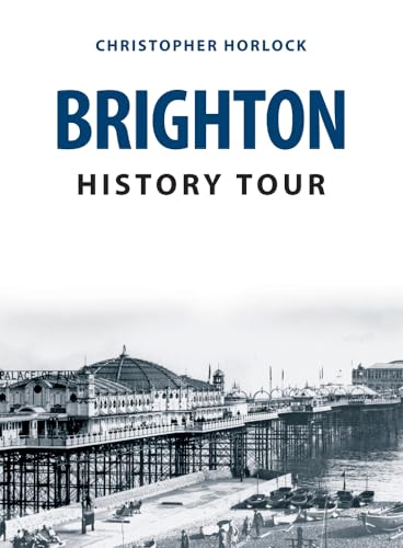 Christopher Horlock - Brighton History Tour - Paperback image 1