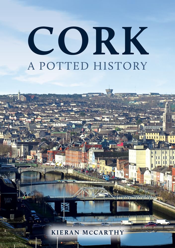 Kieran McCarthy - Cork: A Potted History - Paperback image 1