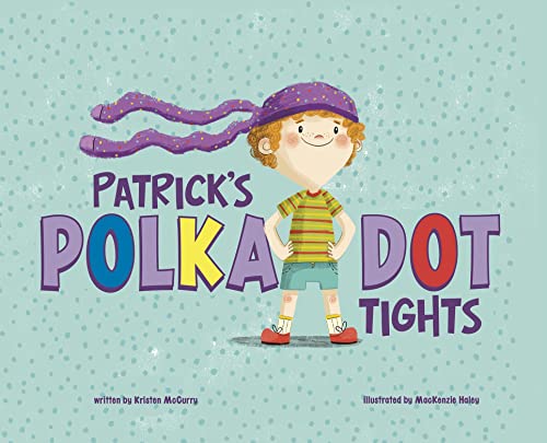 Kristen McCurry - Patrick's Polka-Dot Tights - Paperback image 1