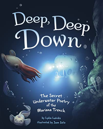 Lydia Lukidis - Deep, Deep Down : The Secret Underwater Poetry of the image 1