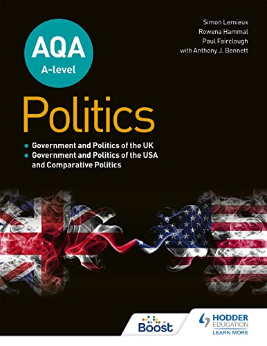 Anthony J Bennett - AQA A-level Politics: Government and Politics of t image 1