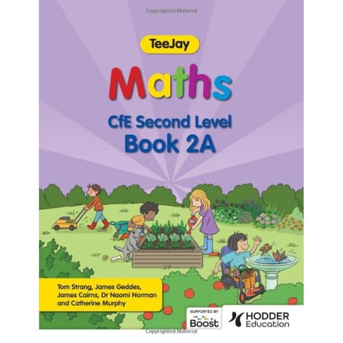 James Cairns - TeeJay Maths CfE Second Level Book 2A Second Edition - image 1