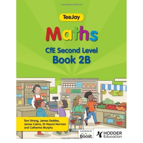 James Cairns - TeeJay Maths CfE Second Level Book 2B Second Edition - image 1