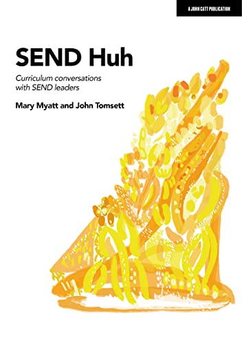 John Tomsett - SEND Huh: curriculum conversations with SEND leaders - image 1