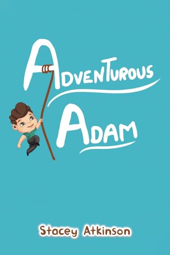 Stacey Atkinson - Adventurous Adam - Paperback image 1