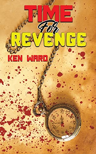 Ken Ward - Time For Revenge - Paperback image 1