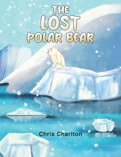 Chris Charlton - Lost Polar Bear - Paperback image 1