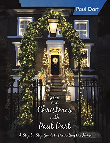 Paul Dart - How to do Christmas with : A Step by Step Guide to Decora image 1
