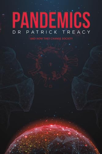 Dr Patrick Treacy - Pandemics : And How They Change Society - Paperbac image 1