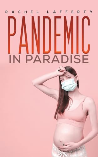 Rachel Lafferty - Pandemic in Paradise - Paperback image 1