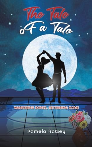 Pamela Ratsey - Tale of a Tale : Wandering Bones, Returning Home - Pap image 1
